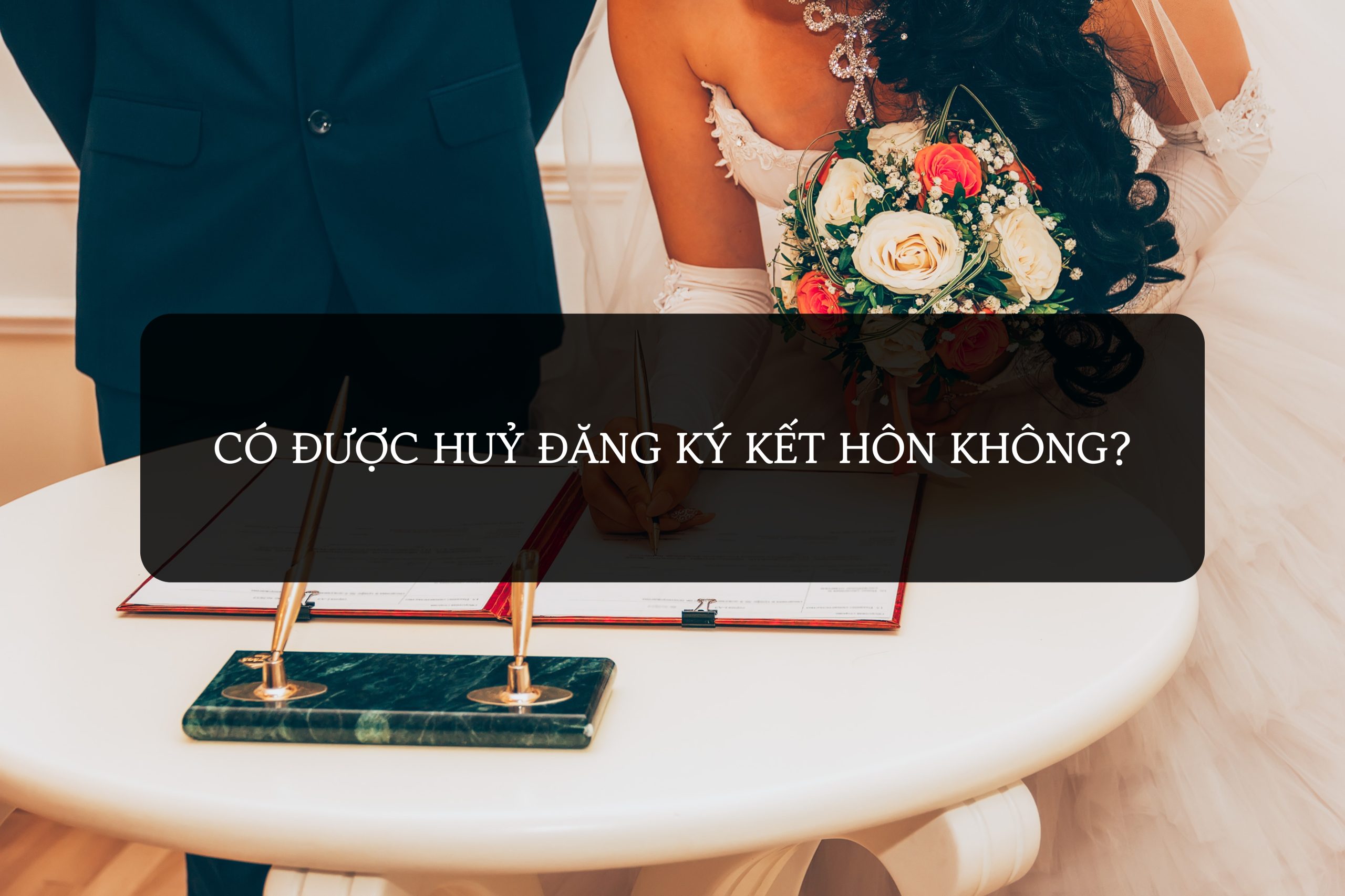 Hủy đăng ký kết hôn