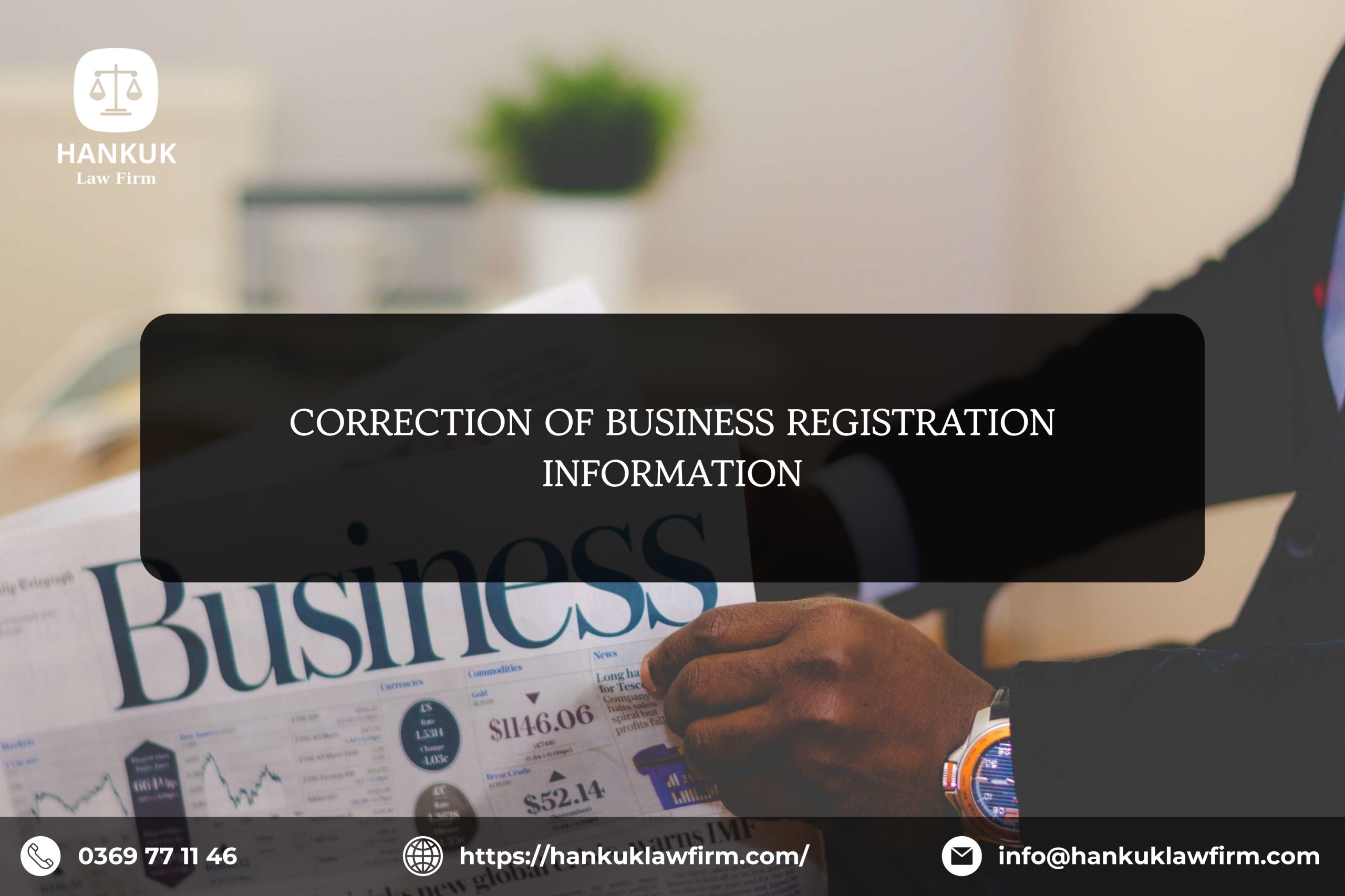 CORRECTION OF BUSINESS REGISTRATION INFORMATION