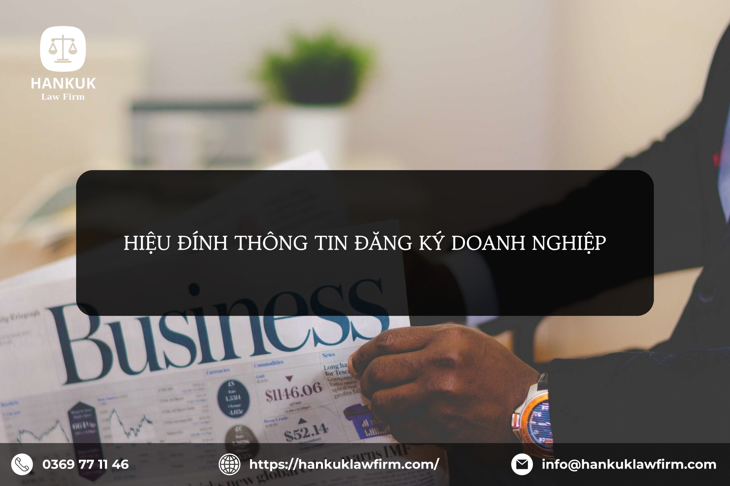 HIỆU ĐÍNH THÔNG TIN ĐĂNG KÝ DOANH NGHIỆP