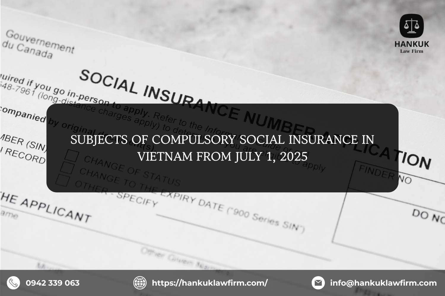 SUBJECTS OF COMPULSORY SOCIAL INSURANCE IN VIETNAM FROM JULY 1, 2025