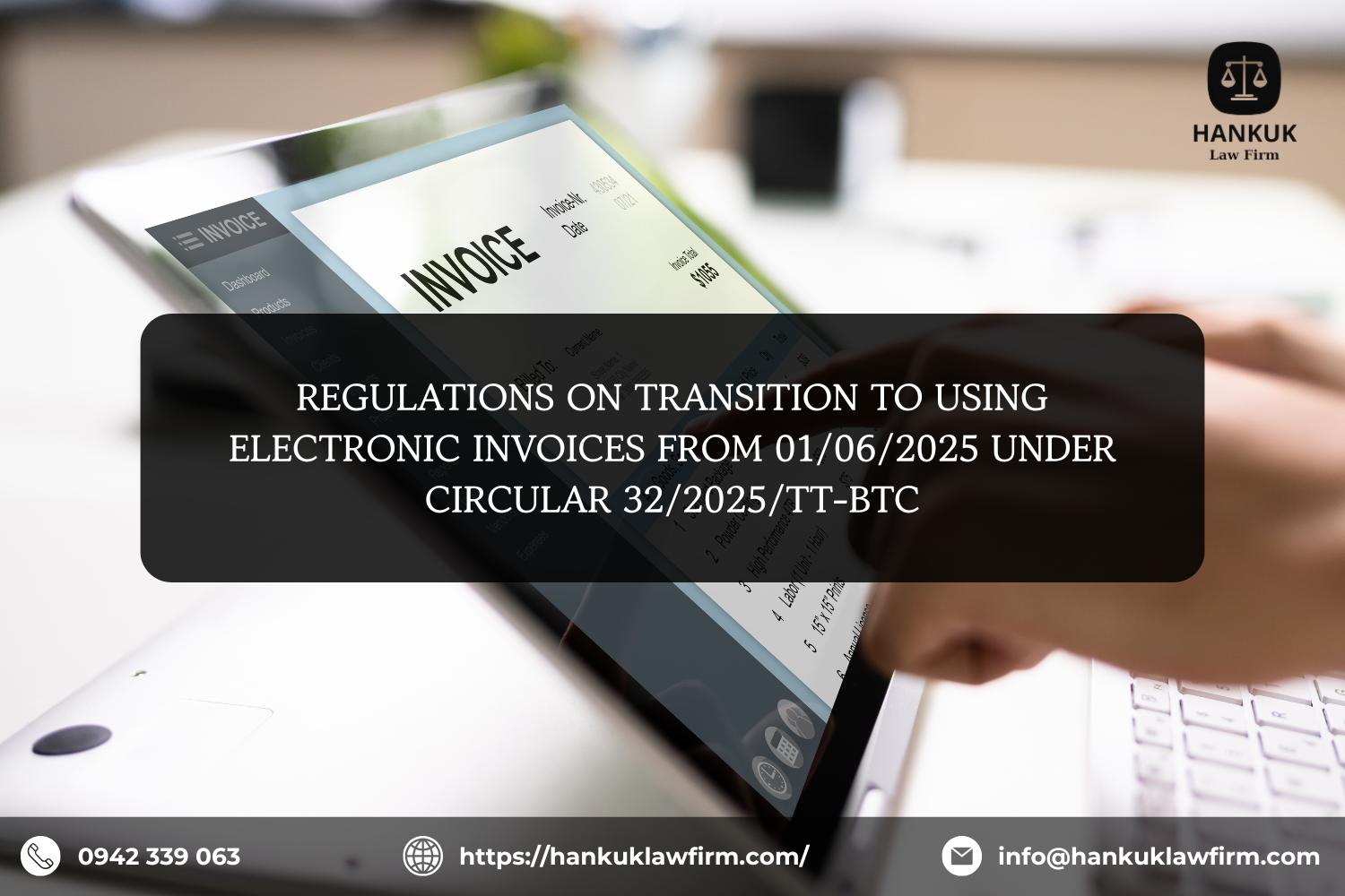 REGULATIONS ON TRANSITION TO USING ELECTRONIC INVOICES FROM 01/06/2025 UNDER CIRCULAR 32/2025/TT-BTC