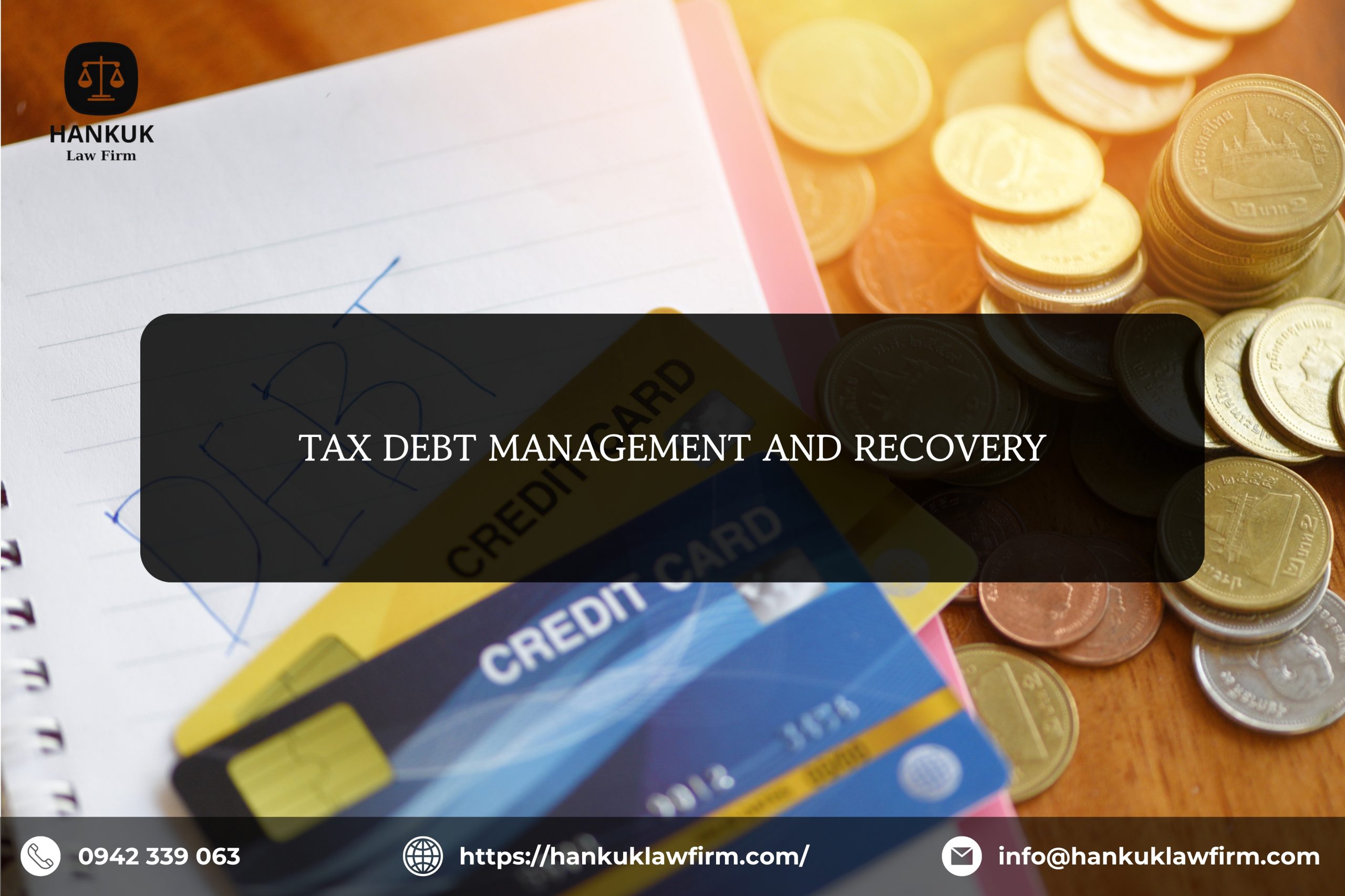 TAX DEBT MANAGEMENT AND RECOVERY
