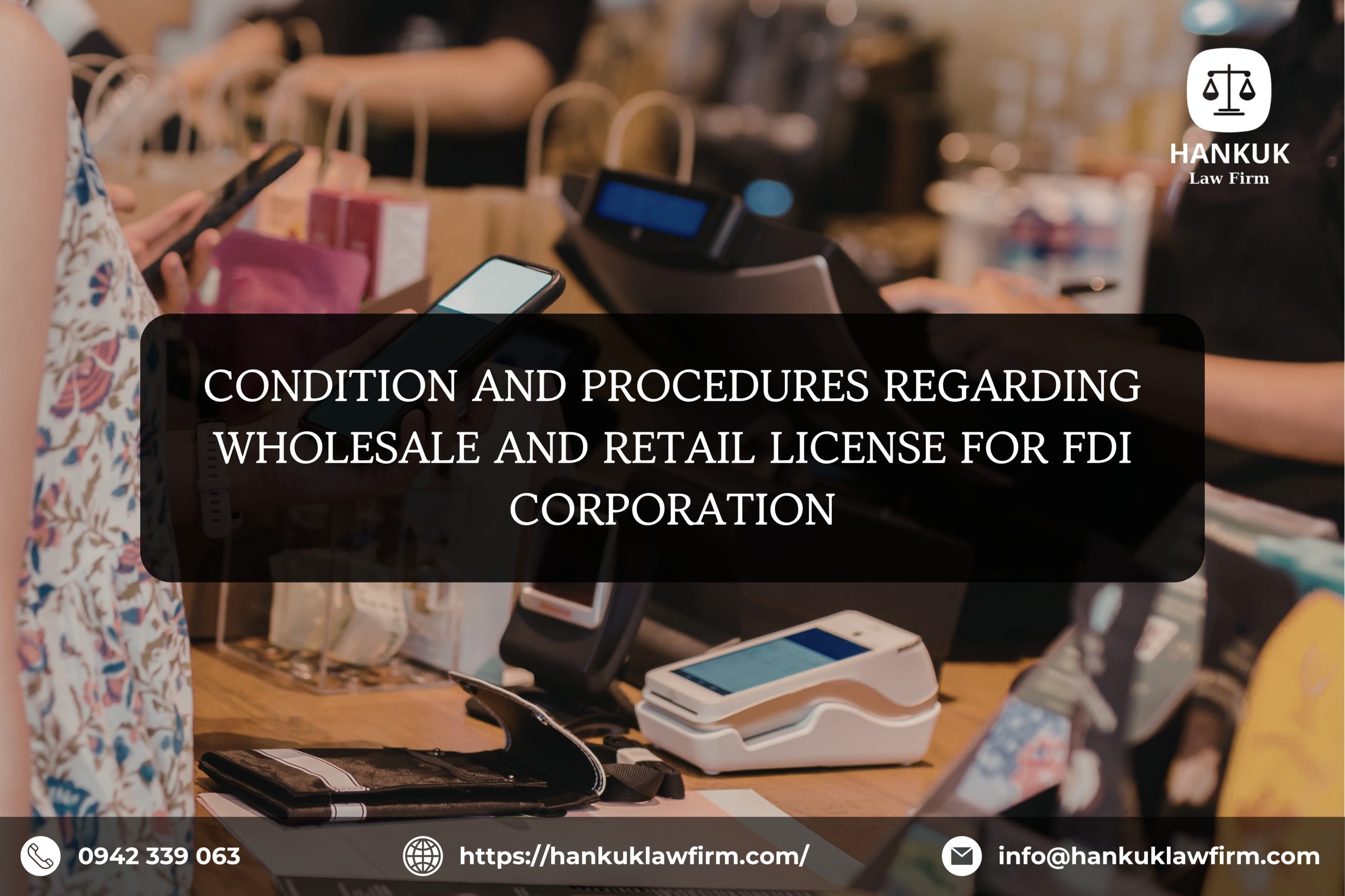 CONDITION AND PROCEDURES REGARDING WHOLESALE AND RETAIL LICENSE FOR FDI CORPORATION