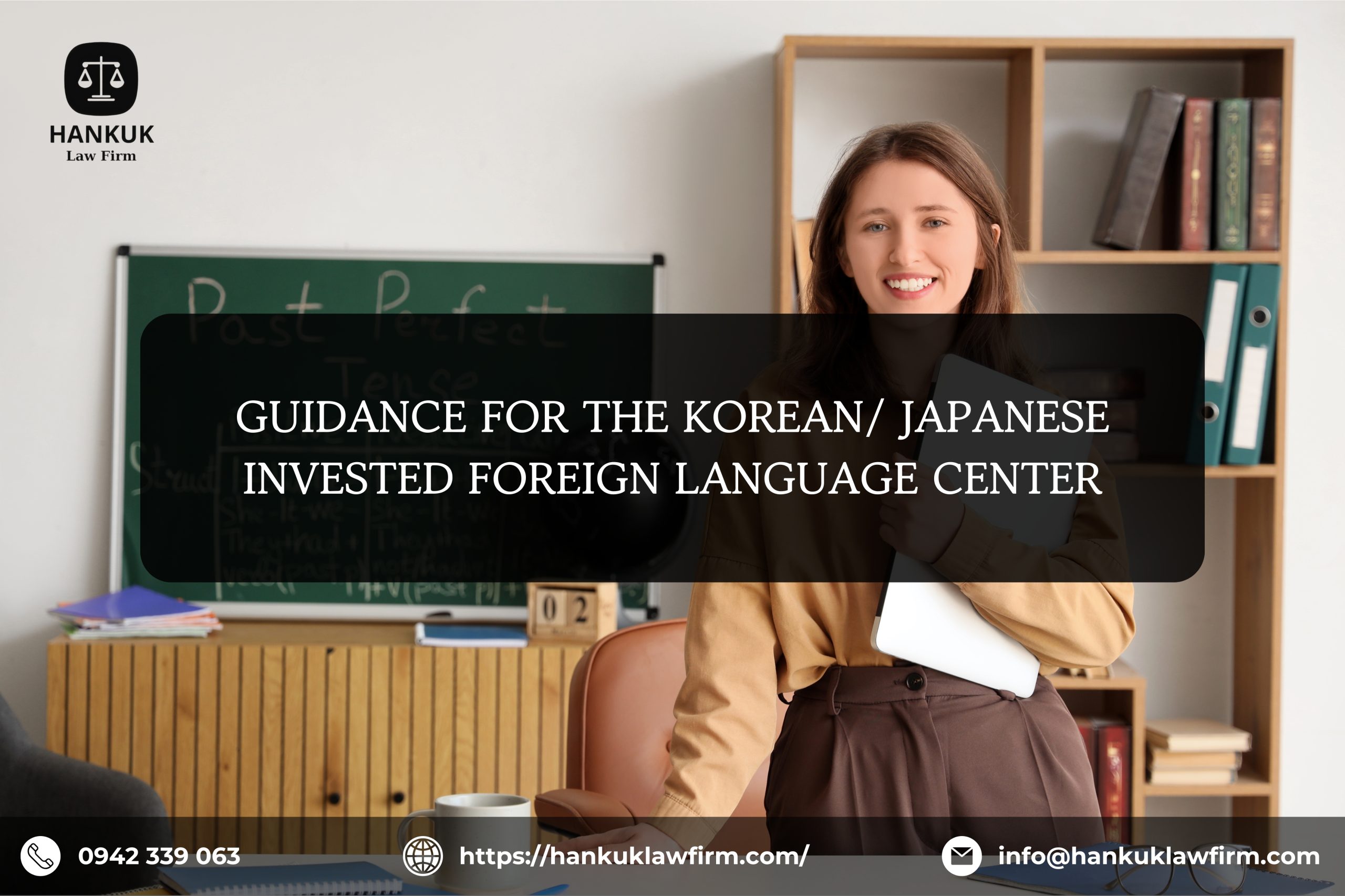 GUIDANCE FOR THE KOREAN/ JAPANESE INVESTED FOREIGN LANGUAGE CENTER