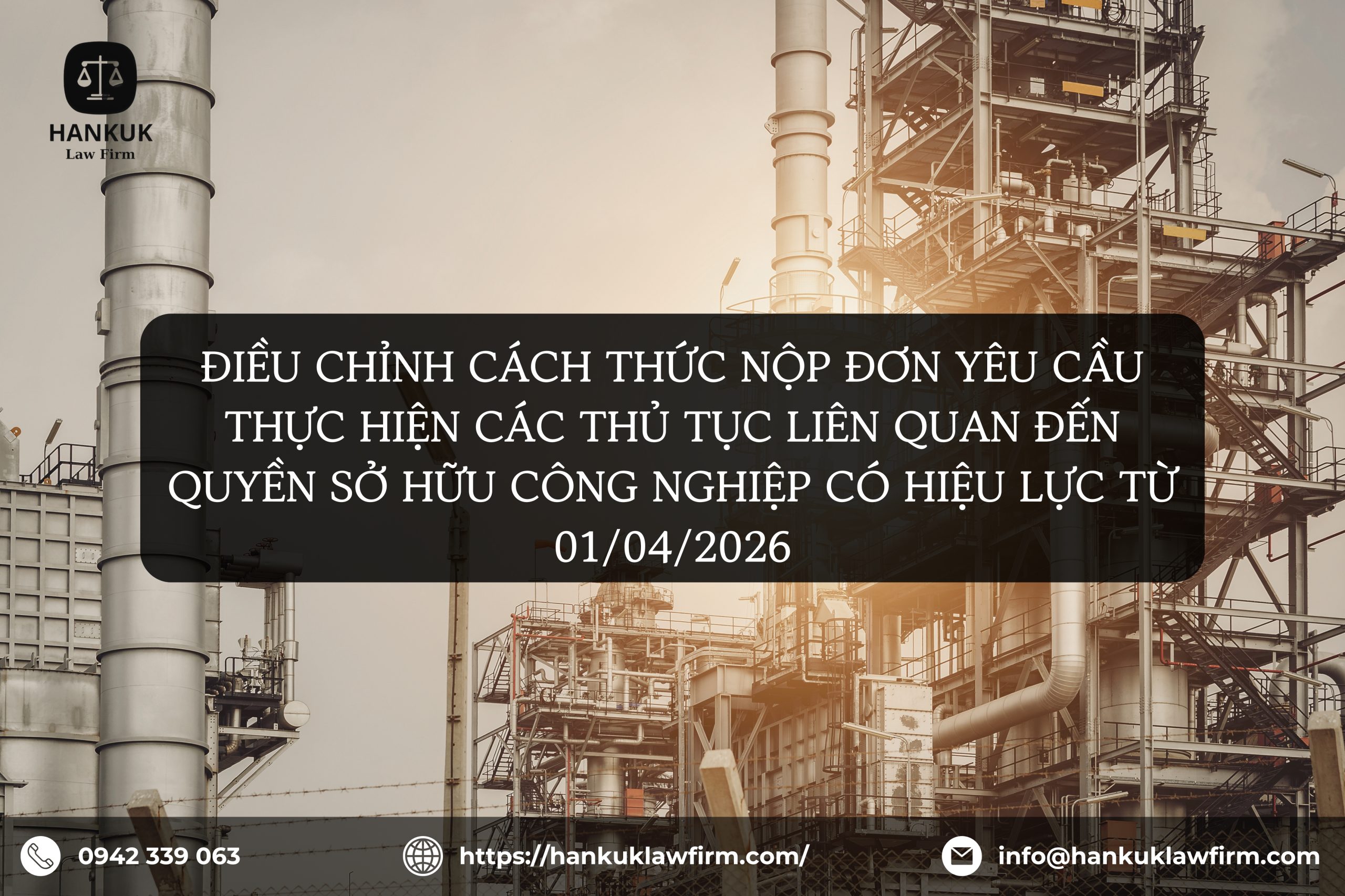 ĐIỀU CHỈNH CÁCH THỨC NỘP ĐƠN YÊU CẦU THỰC HIỆN CÁC THỦ TỤC LIÊN QUAN ĐẾN QUYỀN SỞ HỮU CÔNG NGHIỆP CÓ HIỆU LỰC TỪ 01/04/2026