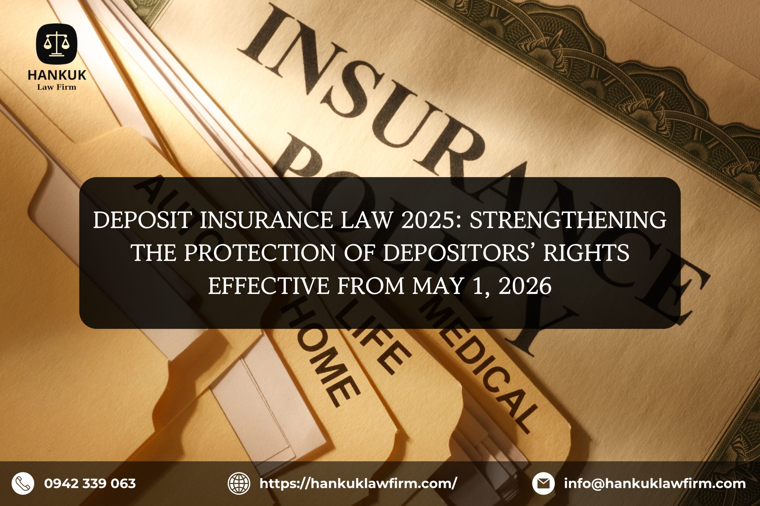 DEPOSIT INSURANCE LAW 2025: STRENGTHENING THE PROTECTION OF DEPOSITORS’ RIGHTS EFFECTIVE FROM MAY 1, 2026