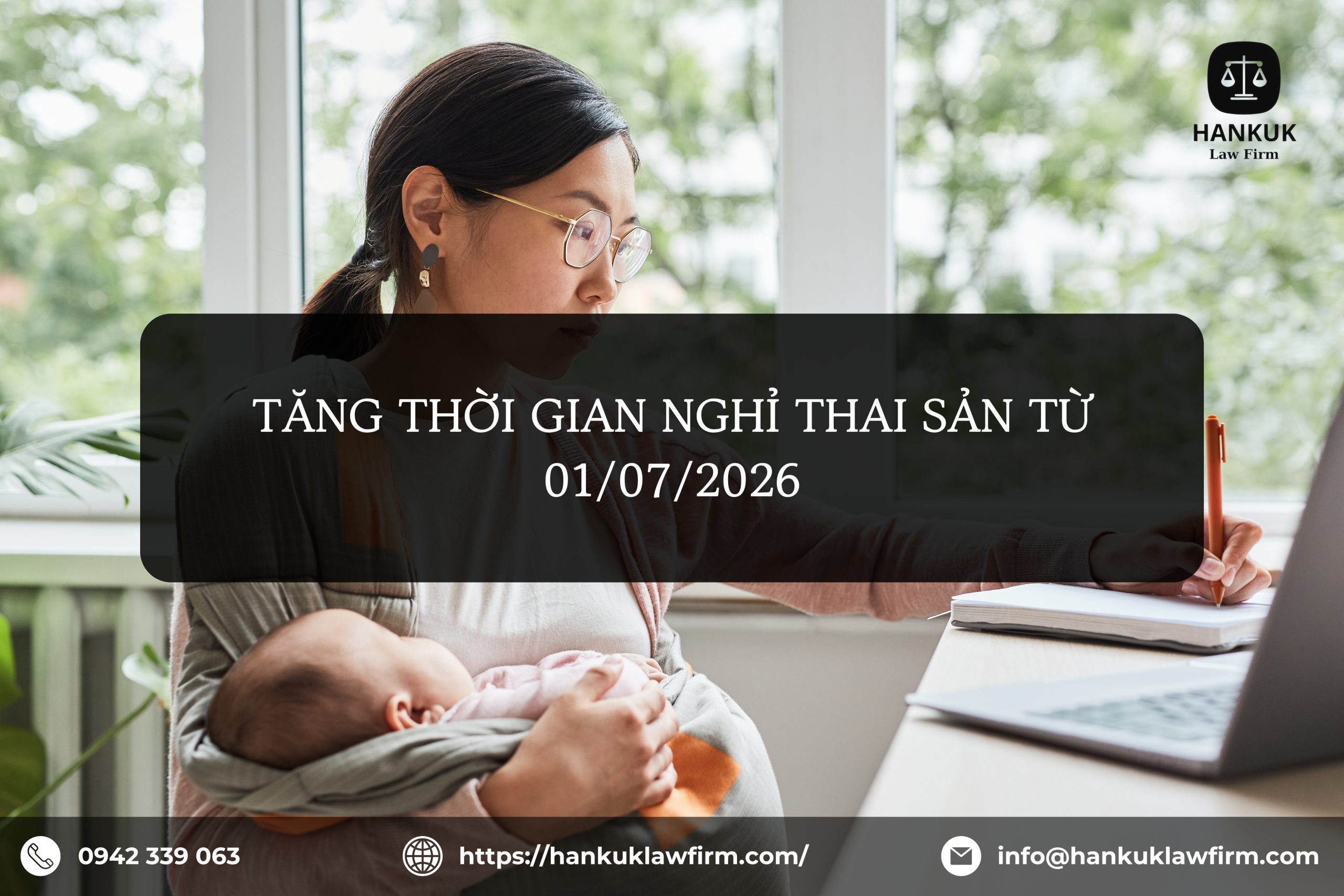 TĂNG THỜI GIAN NGHỈ THAI SẢN TỪ 01/07/2026