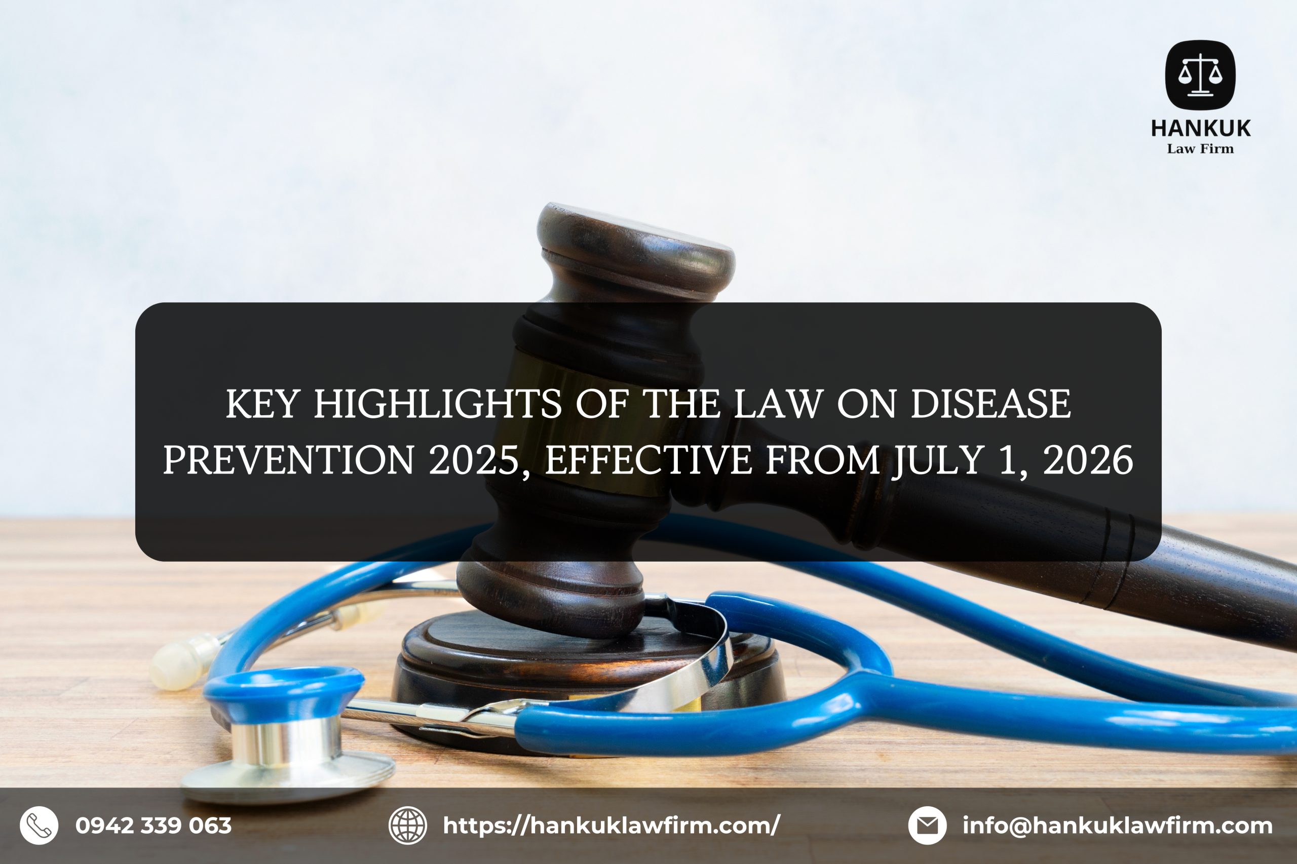 KEY HIGHLIGHTS OF THE LAW ON DISEASE PREVENTION 2025, EFFECTIVE FROM JULY 1, 2026