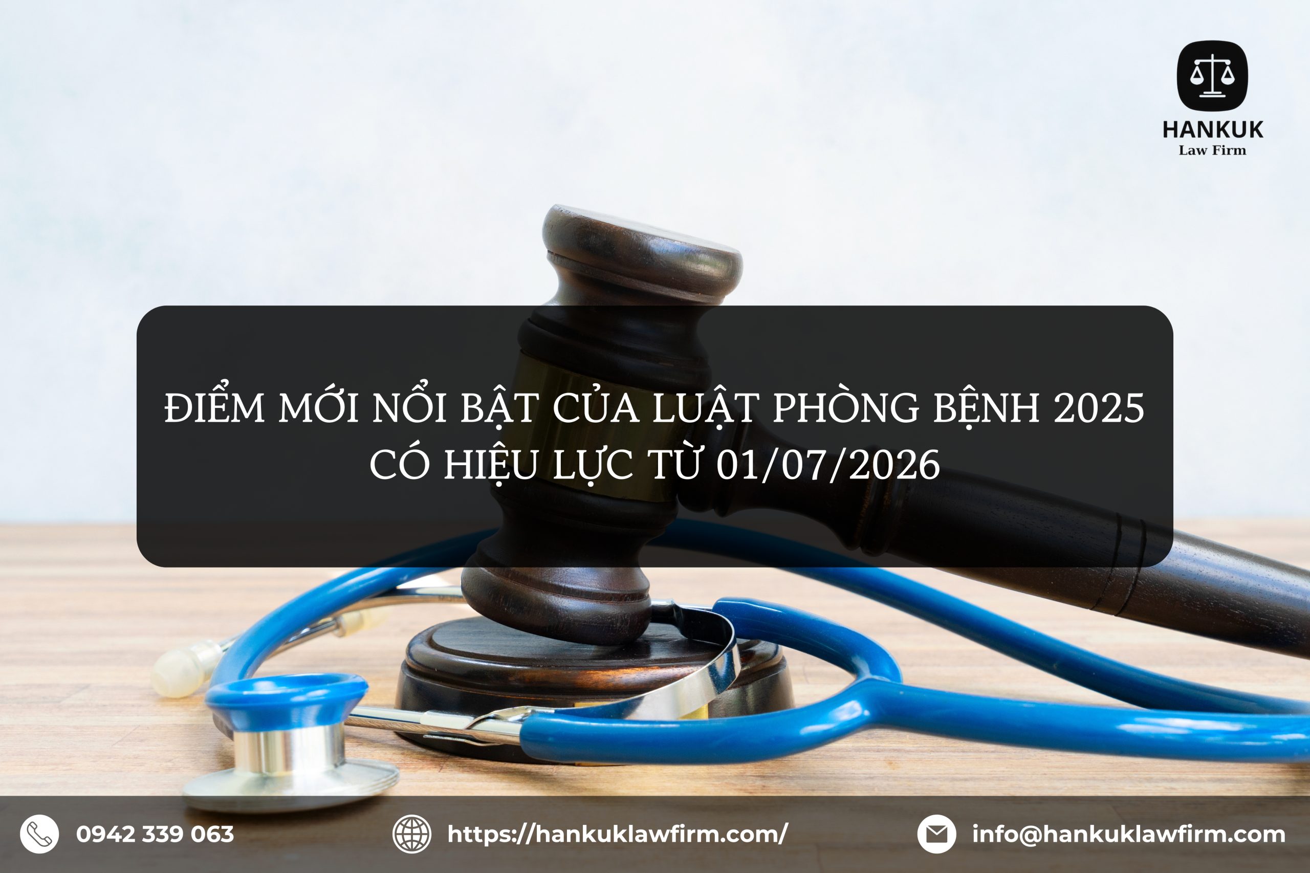 ĐIỂM MỚI NỔI BẬT CỦA LUẬT PHÒNG BỆNH 2025 CÓ HIỆU LỰC TỪ 01/07/2026