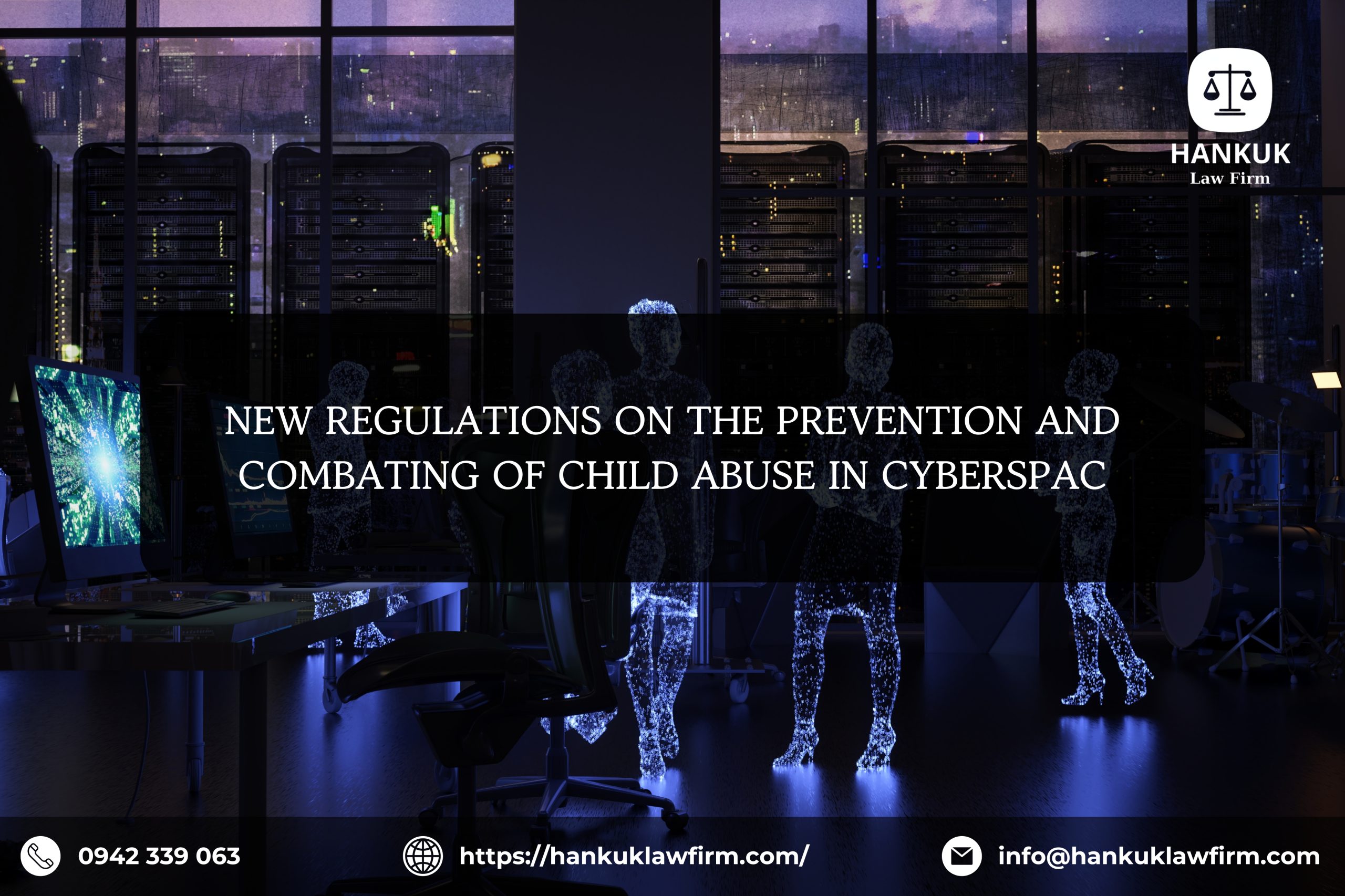 NEW REGULATIONS ON THE PREVENTION AND COMBATING OF CHILD ABUSE IN CYBERSPAC
