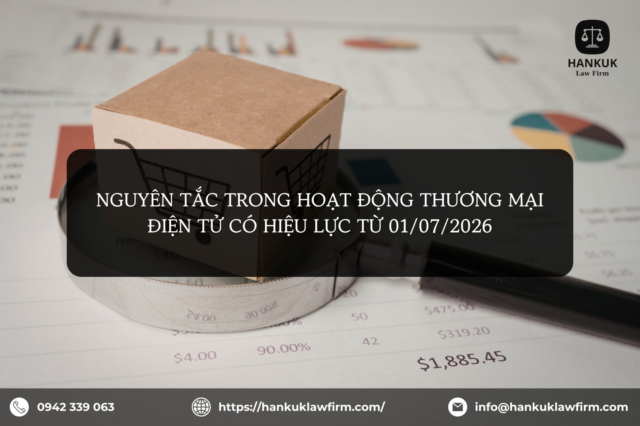 NGUYÊN TẮC TRONG HOẠT ĐỘNG THƯƠNG MẠI ĐIỆN TỬ CÓ HIỆU LỰC TỪ 01/07/2026