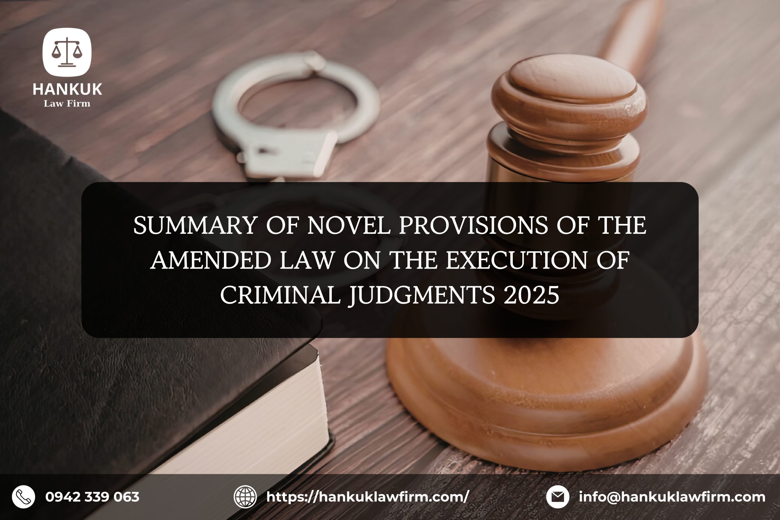 SUMMARY OF NOVEL PROVISIONS OF THE AMENDED LAW ON THE EXECUTION OF CRIMINAL JUDGMENTS 2025