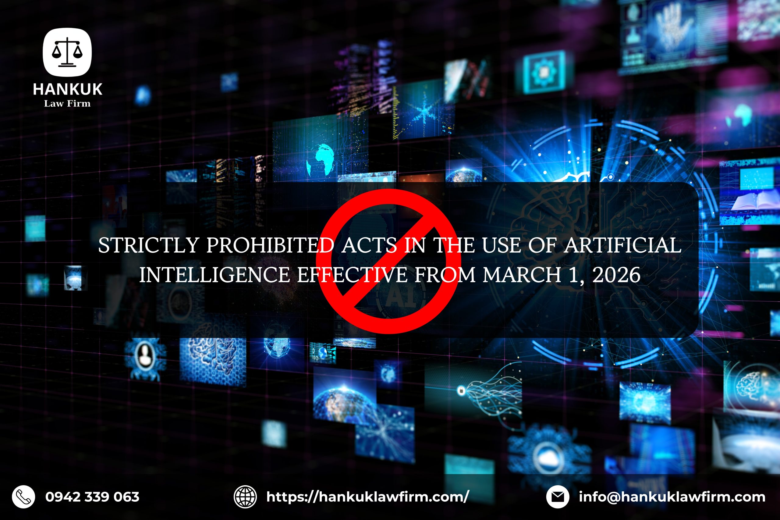 STRICTLY PROHIBITED ACTS IN THE USE OF ARTIFICIAL INTELLIGENCE EFFECTIVE FROM MARCH 1, 2026