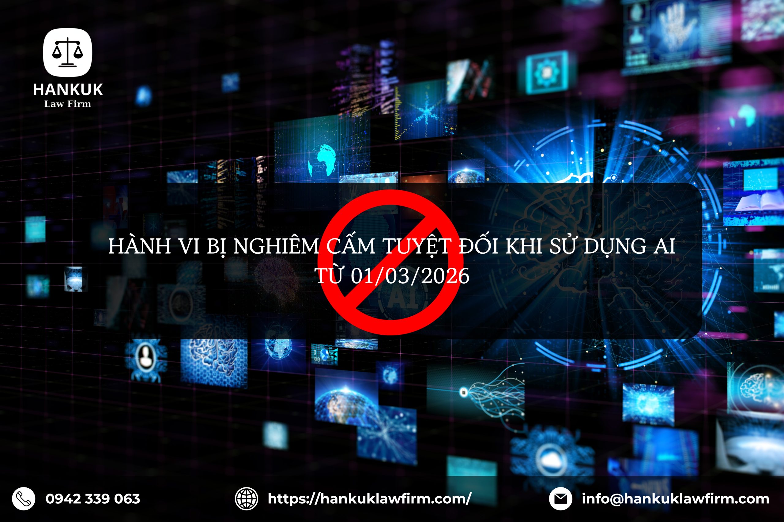 HÀNH VI BỊ NGHIÊM CẤM TUYỆT ĐỐI KHI SỬ DỤNG AI TỪ 01/03/2026
