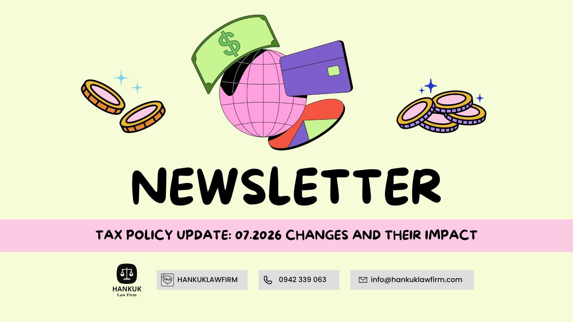 TAX POLICY UPDATE: 07.2026 CHANGES AND THEIR IMPACT
