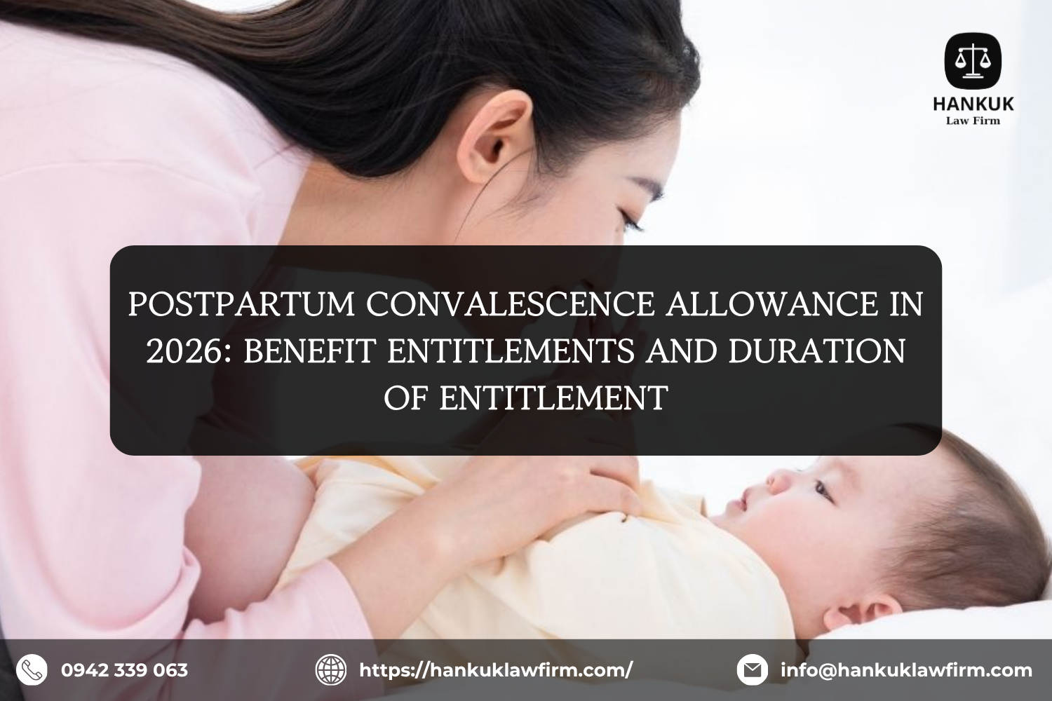 POSTPARTUM CONVALESCENCE ALLOWANCE IN 2026: BENEFIT ENTITLEMENTS AND DURATION OF ENTITLEMENT