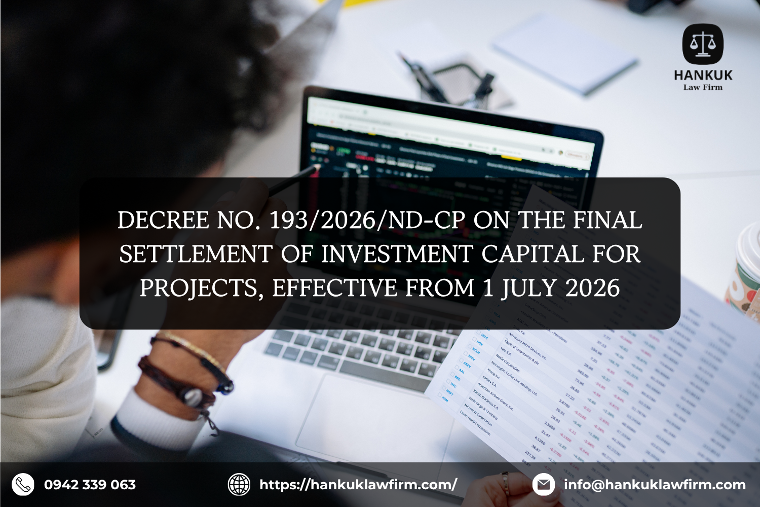 DECREE NO. 193/2026/ND-CP ON THE FINAL SETTLEMENT OF INVESTMENT CAPITAL FOR PROJECTS, EFFECTIVE FROM 1 JULY 2026