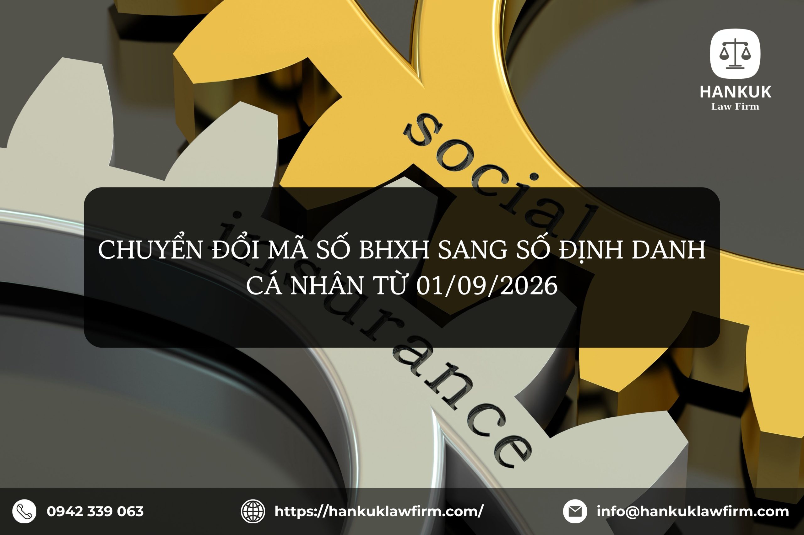 CHUYỂN ĐỔI MÃ SỐ BHXH SANG SỐ ĐỊNH DANH CÁ NHÂN TỪ 01/09/2026