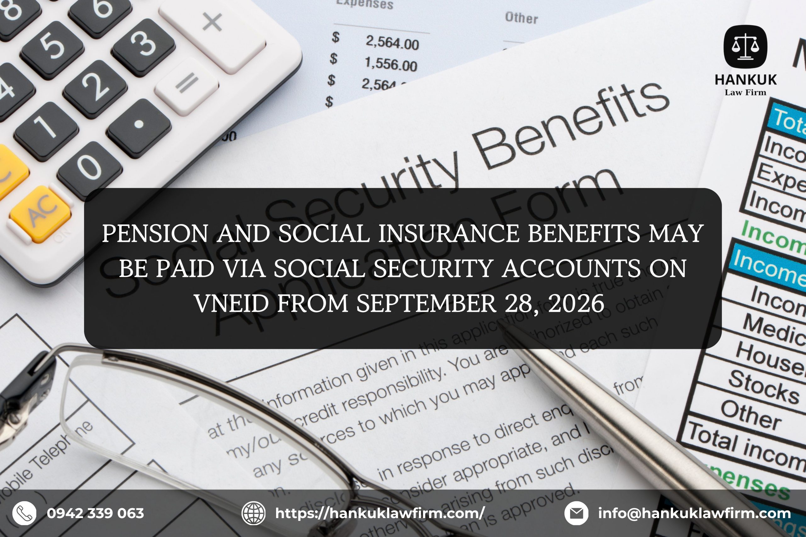 PENSION AND SOCIAL INSURANCE BENEFITS MAY BE PAID VIA SOCIAL SECURITY ACCOUNTS ON VNEID FROM SEPTEMBER 28, 2026